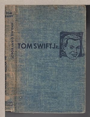 Seller image for TOM SWIFT AND HIS GIANT ROBOT: Tom Swift, Jr series #4. for sale by Bookfever, IOBA  (Volk & Iiams)