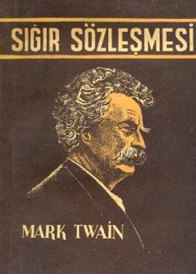 Sigir sozlesmesi. Mizah hikayeleri. Translated from English to Turkish by Mizyal Osman.