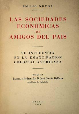 Las sociedades Económicas de Amigos del País, Su influencia en la emancipación colonial americana