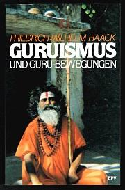 Bild des Verkufers fr Guruismus und Guru-Bewegungen. - zum Verkauf von Libresso Antiquariat, Jens Hagedorn