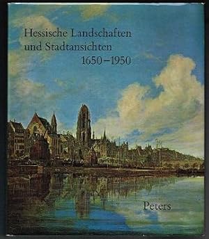 Hessische Landschaften und Stadtansichten 1650-1950. -