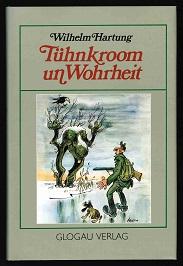 Bild des Verkufers fr Thnkroom un Wohrheit: 59 korte, deftige Geschichten un Riemels. - zum Verkauf von Libresso Antiquariat, Jens Hagedorn