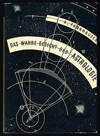 Das wahre Gesicht der Astrologie. -