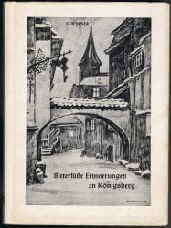 Bittersüsse Erinnerungen an Königsberg. -