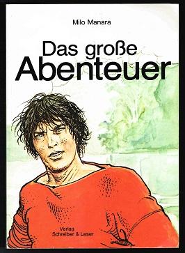 Bild des Verkufers fr Das groe Abenteuer (Ein Comic-Roman). - zum Verkauf von Libresso Antiquariat, Jens Hagedorn
