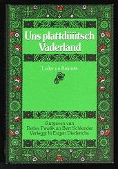 Bild des Verkufers fr Uns plattdtsch Vaderland: Leder un Riemels. - zum Verkauf von Libresso Antiquariat, Jens Hagedorn
