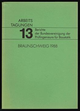 Arbeitstagungen 13 / Braunschweig 1988. -