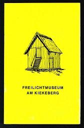 Immagine del venditore per Freilichtmuseum am Kiekeberg, Ehestorf - Kr. Harburg. Auenstelle des Helms-Museums in Hamburg-Harburg. - venduto da Libresso Antiquariat, Jens Hagedorn