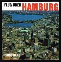 Flug über Hamburg. -