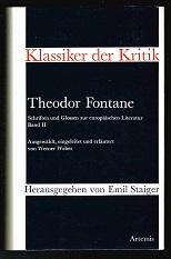 Schriften und Glossen zur europäischen Literatur. Zweiter Band: Berlin, Mark Brandenburg, Klassik...