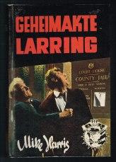 Geheimakte Larring (Kriminalroman / Intercont-Story). -