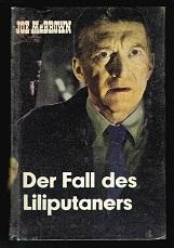 Der Fall des Liliputaners. -