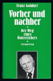 Vorher und nachher: Der Weg eines Österreichers. -