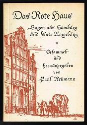 Das Rote Haus: Sagen aus Hamburg und Umgebung. -