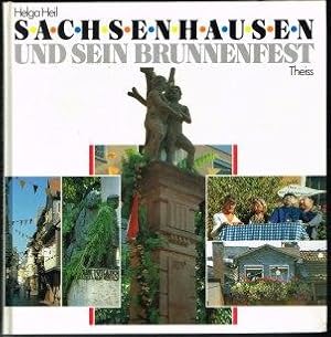 Sachsenhausen und sein Brunnenfest: Eine Dokumentation in Bildern. -