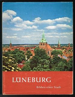 Bild des Verkufers fr Lneburg: Bildnis einer Stadt. - zum Verkauf von Libresso Antiquariat, Jens Hagedorn