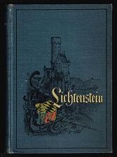 Lichtenstein: Romantische Sage aus der württembergischen Geschichte. -