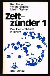 Imagen del vendedor de Zeitznder 1 - Drei Gedichtbnde in einem. - a la venta por Libresso Antiquariat, Jens Hagedorn