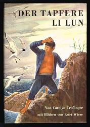 Seller image for Der tapfere Li Lun. - for sale by Libresso Antiquariat, Jens Hagedorn