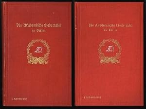 Geschichte der Akademischen Liedertafel zu Berlin: I. Teil 1855-1886 / II. Teil 1886-1905
