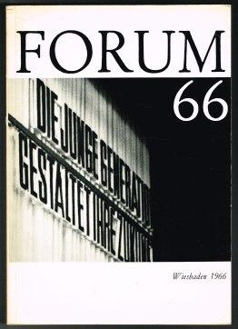 Forum 66: Die junge Generation gestaltet ihre Zukunft. Protokolle (Forum 66 der Jungen Union Deut...