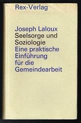 Image du vendeur pour Seelsorge und Soziologie: Eine praktische Einfhrung fr die Gemeindearbeit. - mis en vente par Libresso Antiquariat, Jens Hagedorn