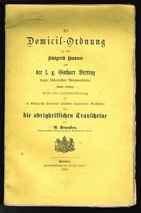 Die Domicil-Ordnung für das Königreich Hannover und der s(o)g(enannte) Gothaer Vertrag wegen Uebe...