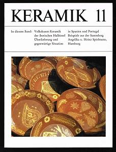 Band 11: Volkskunst-Keramik der iberischen Halbinsel. Überlieferung und gegenwärtige Situation in...