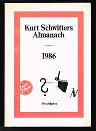 Kurt Schwitters Almanach 1986. -