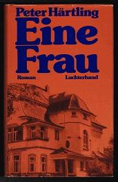 Eine Frau. -