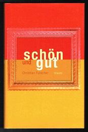 Bild des Verkufers fr Schn und Gut: Diverse Vorhaben. - zum Verkauf von Libresso Antiquariat, Jens Hagedorn