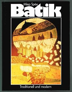 Batik: Traditionell und modern. -