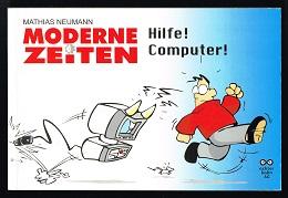 Moderne Zeiten: Hilfe! Computer! (Cartoons). -