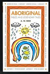 Seller image for Aboriginal fables and legendary tales. - for sale by Libresso Antiquariat, Jens Hagedorn