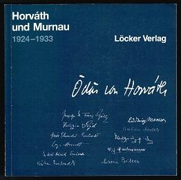 Bild des Verkufers fr Horvth und Murnau (1924-1933). - zum Verkauf von Libresso Antiquariat, Jens Hagedorn