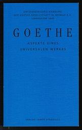 Imagen del vendedor de Goethe: Aspekte eines universalen Werkes. - a la venta por Libresso Antiquariat, Jens Hagedorn