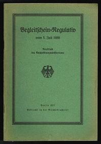 Bild des Verkufers fr Begleitschein-Regulativ vom 5. Juli 1888 (Neudruck des Reichsfinanzministeriums). - zum Verkauf von Libresso Antiquariat, Jens Hagedorn