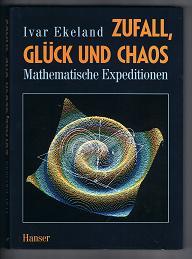Bild des Verkufers fr Zufall, Glck und Chaos: Mathematische Expeditionen. - zum Verkauf von Libresso Antiquariat, Jens Hagedorn