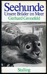 Bild des Verkufers fr Seehunde: Unsere Brder im Meer. - zum Verkauf von Libresso Antiquariat, Jens Hagedorn