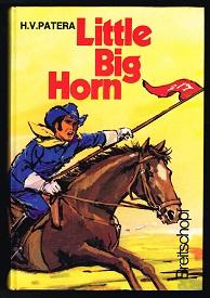 Little Big Horn. -