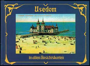 Usedom in alten Ansichtskarten. -