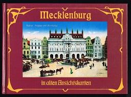 Mecklenburg in alten Ansichtskarten. -