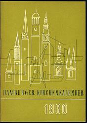 Bild des Verkufers fr Hamburger Kirchenkalender 1960. - zum Verkauf von Libresso Antiquariat, Jens Hagedorn
