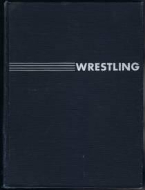 Wrestling: Intercollegiate and Olympic. -