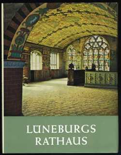 Bild des Verkufers fr Lneburgs Rathaus. - zum Verkauf von Libresso Antiquariat, Jens Hagedorn