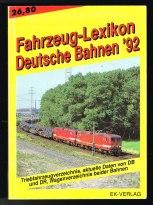 Fahrzeug-Lexikon Deutsche Bahnen `92 (Triebfahrzeugverzeichnis, aktuelle Daten von DB und DR, Wag...