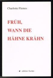 Seller image for Frh, wann die Hhne krhn: Erinnerungen 1945-1948. - for sale by Libresso Antiquariat, Jens Hagedorn