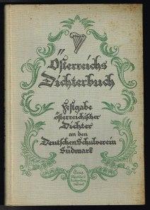 Österreichs Dichterbuch: Festgabe österreichischer Dichter an den Deutschen Schulverein Südmark. -