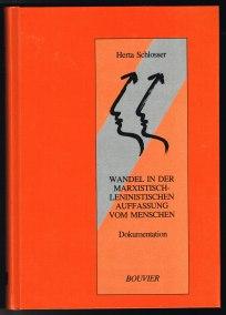 Wandel in der marxistisch-leninistischen Auffassung vom Menschen: Zur Entwicklung der Persönlichk...