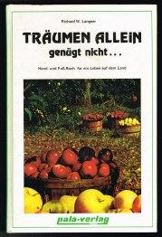 Bild des Verkufers fr Trumen allein gengt nicht: Hand- und Fu-Buch fr ein Leben auf dem Land. - zum Verkauf von Libresso Antiquariat, Jens Hagedorn